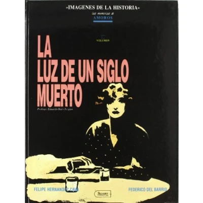 Imagen de La luz de un siglo muerto : las memorias Amorós