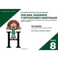 Imagen de dificultades específicas de lectoescritura: dislexia, disgrafía y habituales: NIVEL 8. Dominio las habilidades discriminación ... fonológica: 23 (Lectura Escritura)