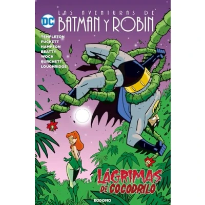 Imagen de Las aventuras de Batman y Robin: Lágrimas cocodrilo