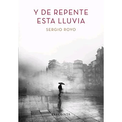 Imagen de Y de repente esta lluvia (SIN COLECCION)