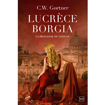 Imagen de Lucrèce Borgia : La Princesse Du Vatican (ebook)