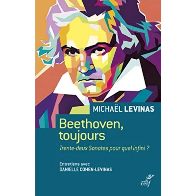 Imagen de Beethoven Toujours Trente deux Sonates Pour Quel Infini ? (ebook)