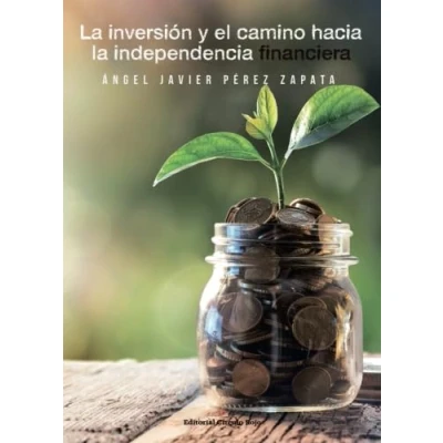 Imagen de la inversión y el camino hacia independencia financiera (NOVELA)