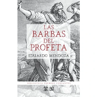 Imagen de Barbas del profeta, las (Premio Cervantes 2016) (Biblioteca Premios Cervantes)