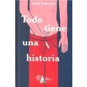 Imagen de Todo tiene una historia (SIN COLECCION)