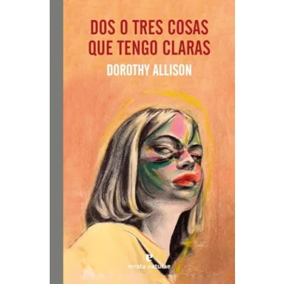 Imagen de Dos o tres cosas que tengo claras (EL PASAJE DE LOS PANORAMAS)