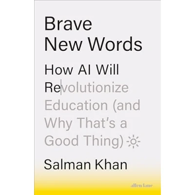 Imagen de Brave New Words : How Ai Will Revolutionize Education (and Why Thats A