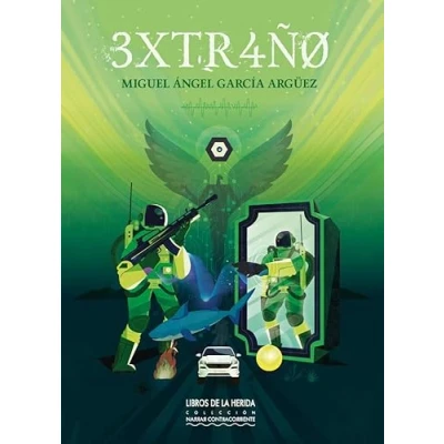 Imagen de 3XTR4Ñ0: 10 (Narrar Contracorriente)