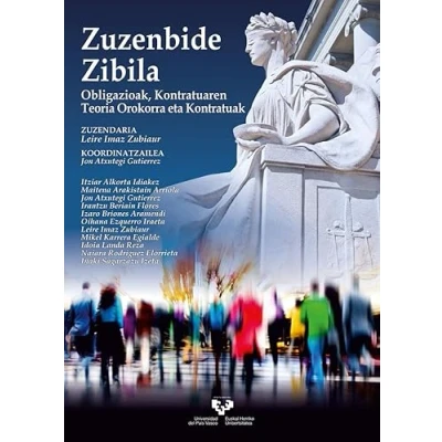 Imagen de Zuzenbide zibila. Obligazioak, kontratuaren teoria orokorra eta kontratuak (Unibertsitateko Eskuliburuak)
