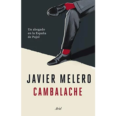 Imagen de Cambalache: Un abogado en la España de Pujol (Ariel)