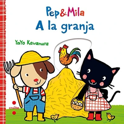Imagen de Pep i Mila. A la granja (Pep &amp; Mila)