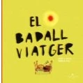 Imagen de El badall viatger. Un àlbum il·lustrat per fer venir la son. +4 anys: 26 (Tesoros)