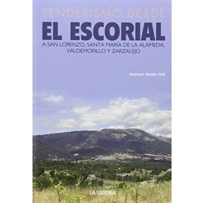 Imagen de Senderismo desde El Escorial (SIN COLECCION)
