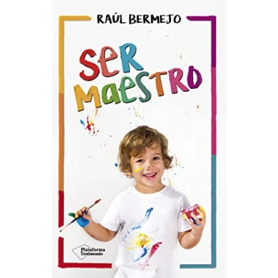 Imagen de Ser maestro (TESTIMONIO)