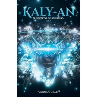 Imagen de Kaly an: El despertar del guerrero: Volume 1 (Los Guardianes)