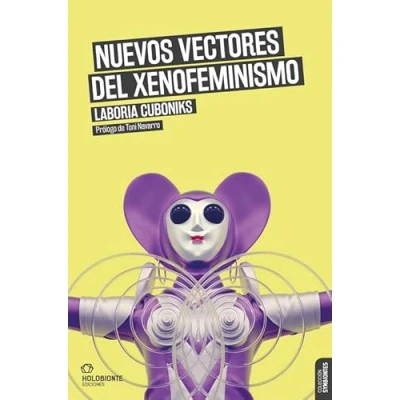 Imagen de Nuevos Vectores Del Xenofeminismo (SIN COLECCION)