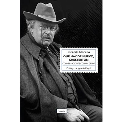 Imagen de Qué hay de nuevo, Chesterton: Conversaciones con un genio: 44 (Singladuras)