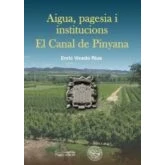 Imagen de Aigua Pagesia I Institucions: El Canal De Pinyana