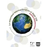 Imagen de La Seguridad Internacional En El Siglo Xxi: Nuevas Perspectivas