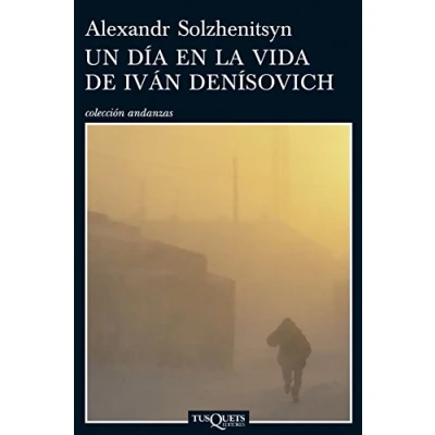 Imagen de Un día en la vida de Iván Denísovich: 677 (Andanzas)