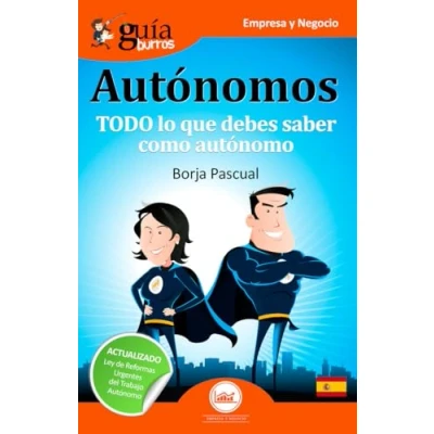 Imagen de GuiaBurros: Autónomos: Todo lo que debes saber como autónomo: 1 (GuíaBurros)