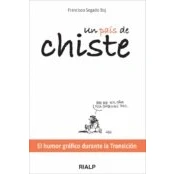 Imagen de Un Pais De Chiste: El Humor Grafico Durante La Transicion