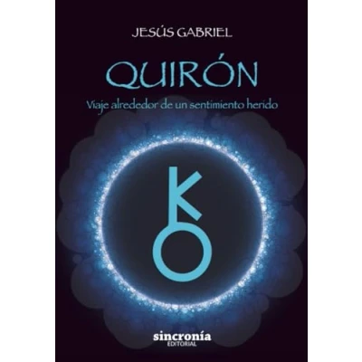 Imagen de Quirón. Viaje alrededor de un sentimiento herido (SIN COLECCION)