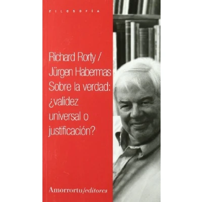 Imagen de Sobre La Verdad. ¿Validez Universal O Justificación? (FILOSOFIA)