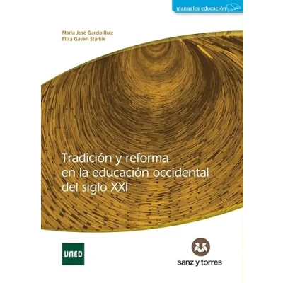 Imagen de Tradición y reforma en la educación occidental del siglo XXI