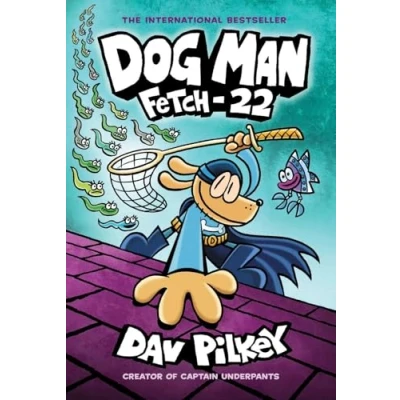 Imagen de Fetch 22: From the Creator of Captain Underpants (Dog Man 8)