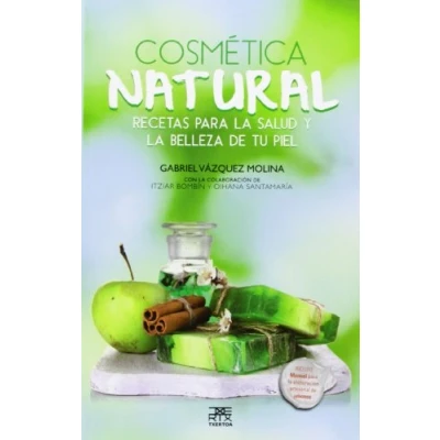 Imagen de Cosmética natural: Recetas para la salud y belleza de tu piel: 10 (Sokoa)
