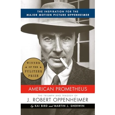 Imagen de American Prometheus: The Triumph And Tragedy Of J. Robert Oppenheimer