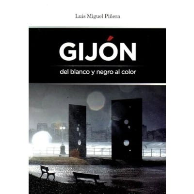 Imagen de Gijon del Blanco y Negro al color (SIN COLECCION)