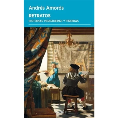 Imagen de Retratos: Historias verdaderas y fingidas: 73 (Periplos)