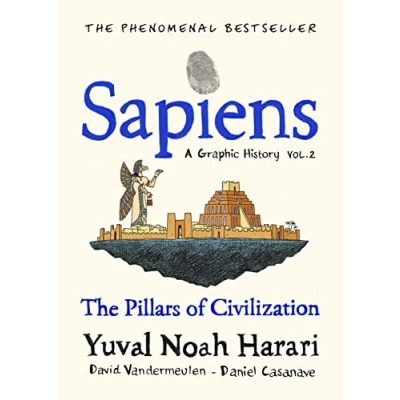 Imagen de Sapiens A Graphic History Volume 2 : The Pillars Of Civilization