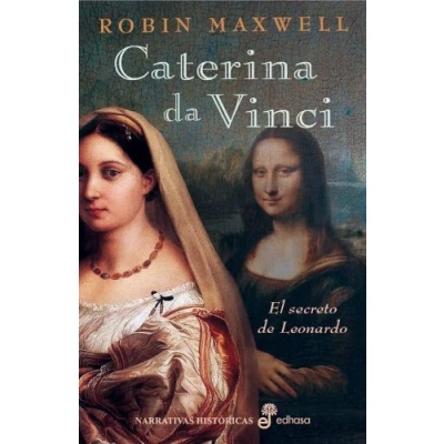 Imagen de Caterina Da Vinci, el secreto de Leonardo (Narrativas Históricas)