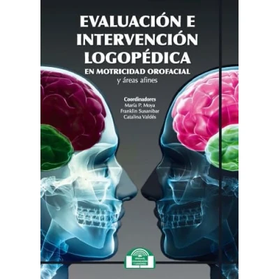 Imagen de Evaluación e Intervención Logopédica en Motricidad Orofacial y áreas afines: 14 (Comunicación, Lenguaje Logopedia)