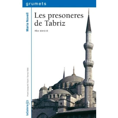 Imagen de Les presoneres de Tabriz: 59 (Grumets)