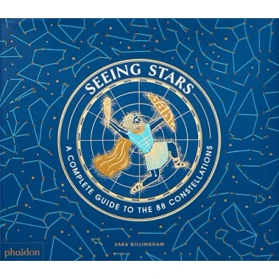 Imagen de Seeing stars: A Complete Guide to the 88 Constellations (CHILDRENS BOOKS)