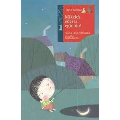 Imagen de Mikelek ederra egin du! (PAPER TXORIAK SAIL GORRIA)