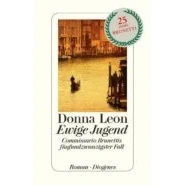 Imagen de Ewige Jugend : Commissario Brunettis fünfundzwanzigster Fall