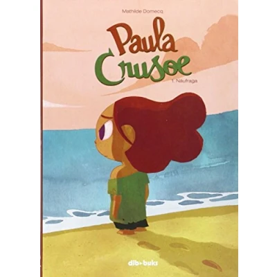 Imagen de Paula Crusoe, No. 1: Náufraga (infantil) 9788415850946 (PAULA CRUSOL)