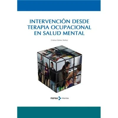 Imagen de INTERVENCIÓN DESDE TERAPIA OCUPACIONAL EN SALUD MENTAL