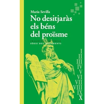 Imagen de No desitjaràs els béns del proïsme: Déu manaments: 92 (Assaig)