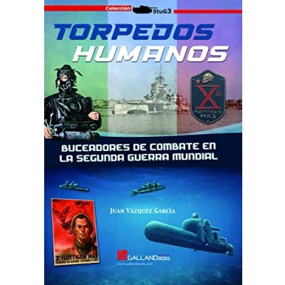 Imagen de Torpedos humanos: Buceadores de combate en La Segunda Guerra Mundial.: 00000000000 (StuG3)
