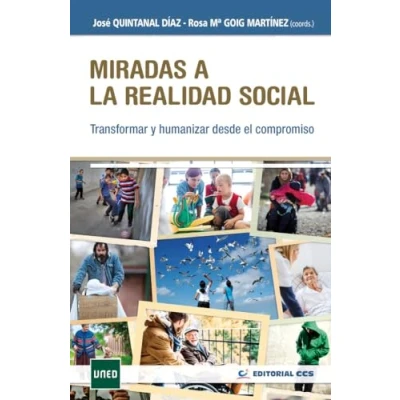 Imagen de Miradas a La realidad social: Transformar y humanizar desde el compromiso: 19 (Intervención social)