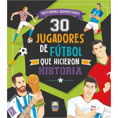 Imagen de 30 Jugadores De Futbol Que Hicieron Historia. Historias Deportivas