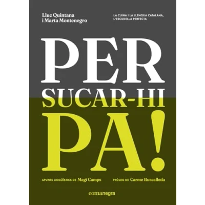 Imagen de Per sucar hi pa!: la cuina i llengua catalana, l&#039;escudella perfecta