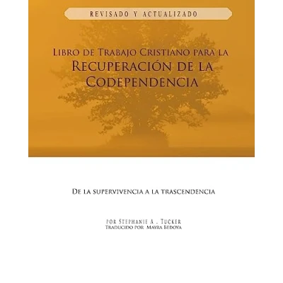 Imagen de Libro De Trabajo Cristiano Para la Recuperacion Codependencia: Supervivencia a Trascendencia