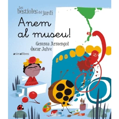 Imagen de Anem Al Museu: 21 (Les bestioles del jardí)